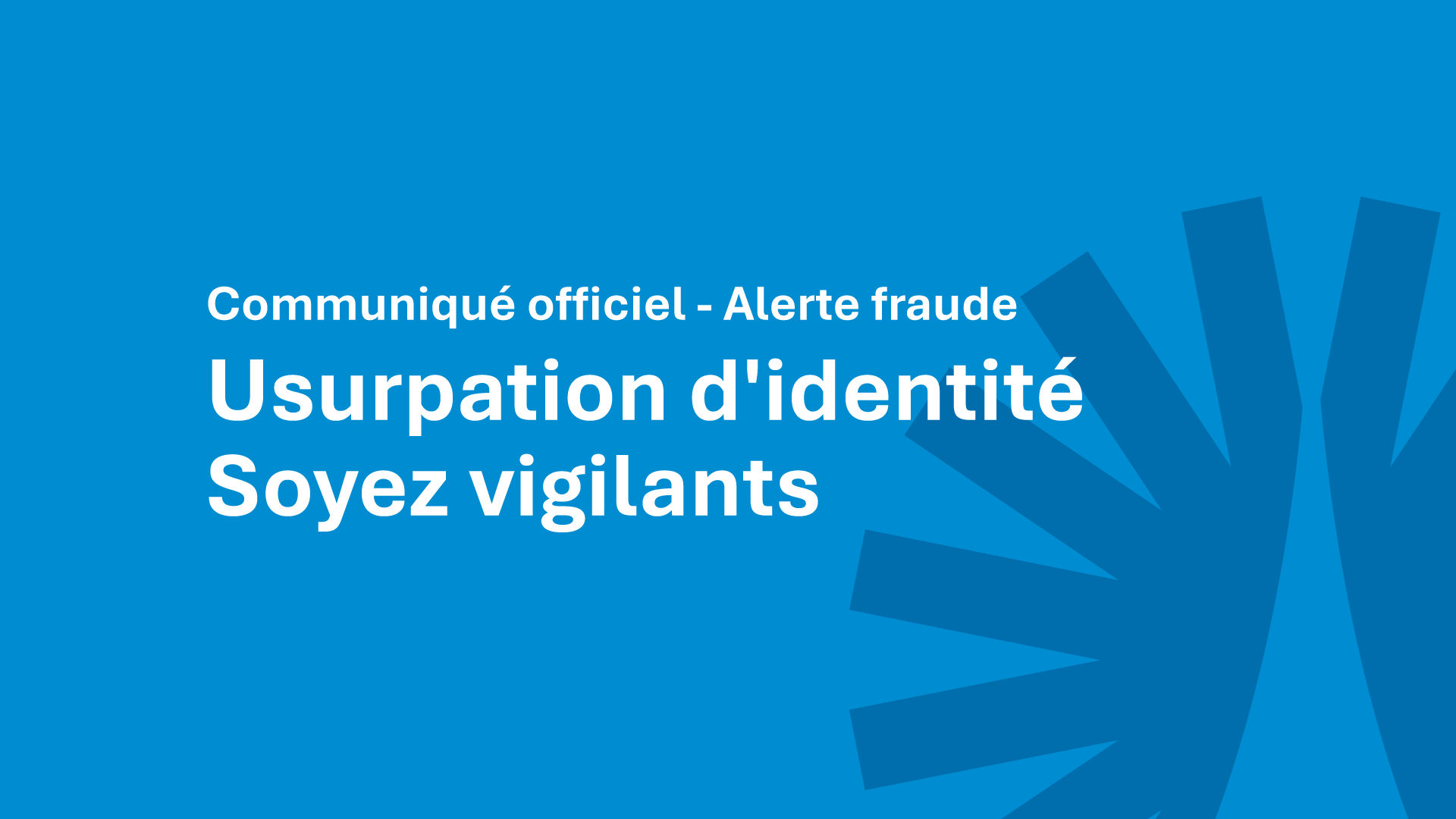 ⚠️ ALERTE FRAUDE – TENTATIVE D’ESCROQUERIE EN COURS